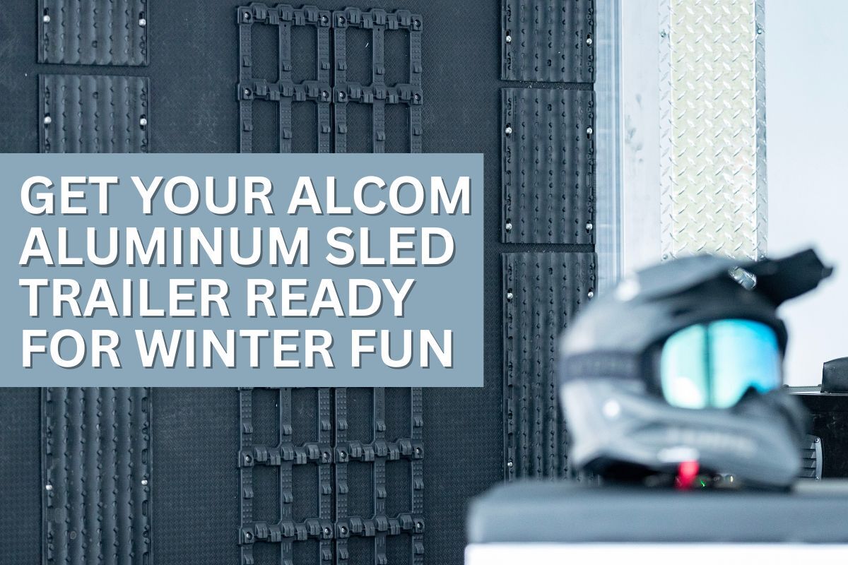 Get your aluminum snowmobile trailer ready for winter with ALCOM's pre-season maintenance checklist